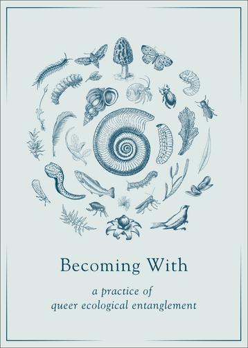 Becoming With card deck cover with illustrated organisms